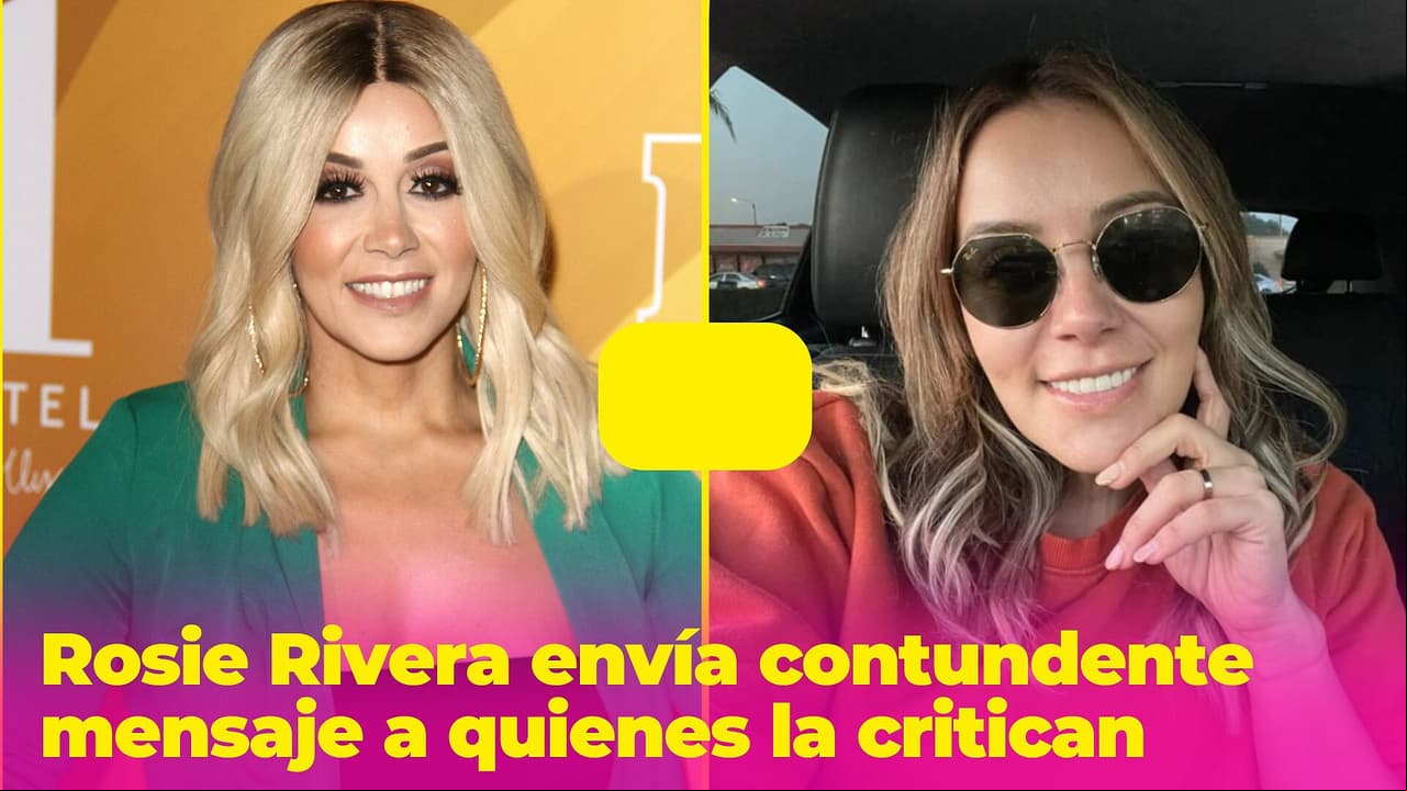 "Pónganle más crema a los tacos": Rosie Rivera envía contundente mensaje a quienes la critican