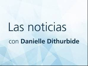 Las noticias con Danielle Iturbide