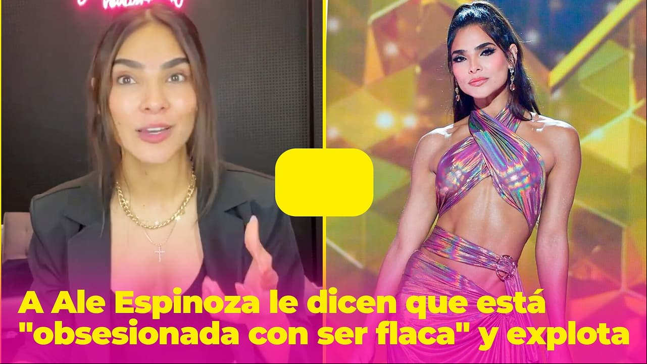 Alejandra Espinoza responde a quienes le dicen que está "obsesionada con ser flaca"