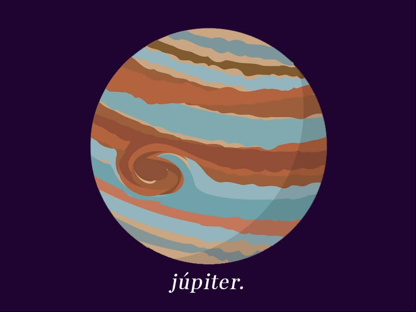 JÚPITER: Representa el éxito en cualquier ámbito y la suerte. Se le vincula con las habilidades sociales, el gusto por los viajes, la cultura y el optimismo. La alegría que le ponemos a las cosas que hacemos. También puede simbolizar finanzas y carrera profesional. Palabra clave: expansión. Signo asociado: Sagitario.