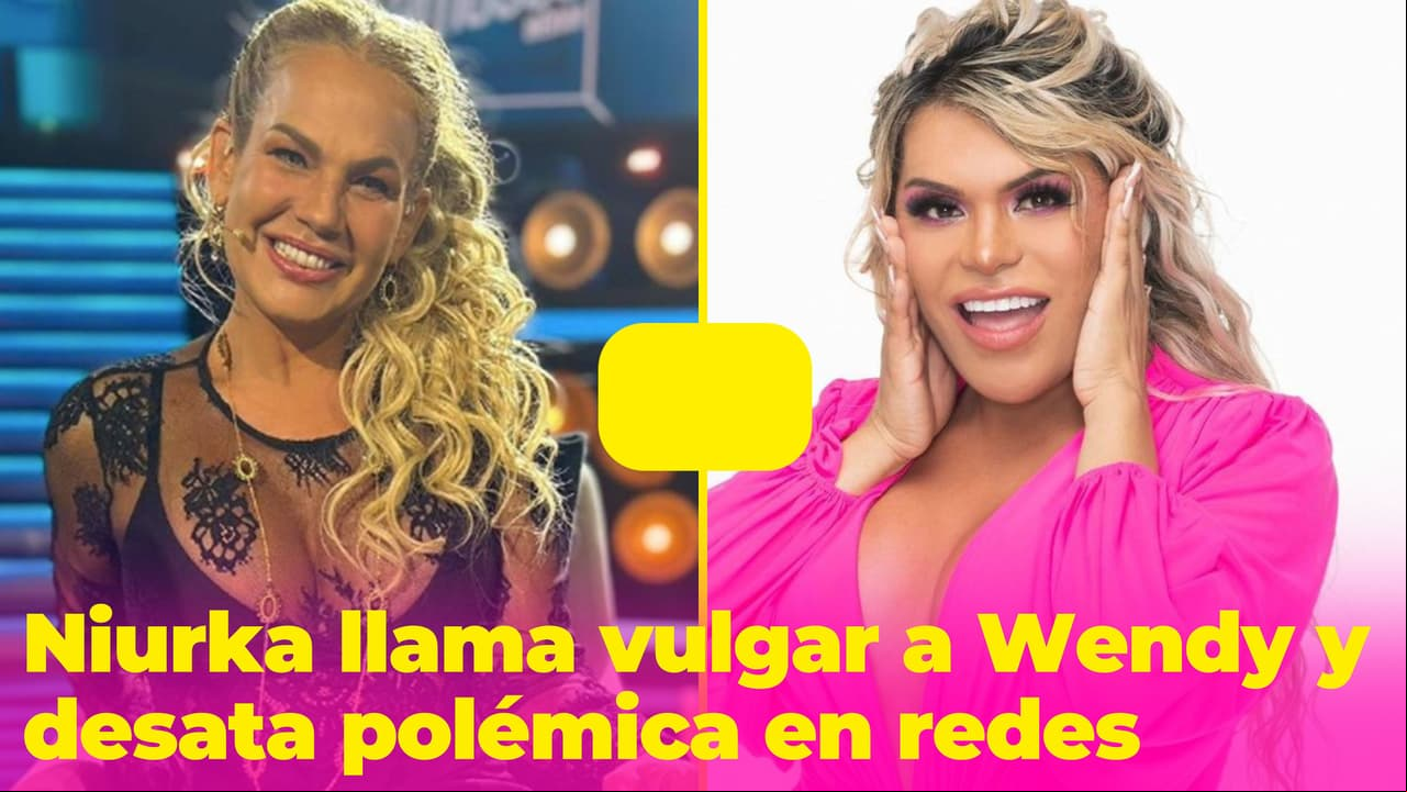 ¿Niurka ahora sí explotó contra Wendy? La llamó vulgar y sus fans sacaron las garras por ella