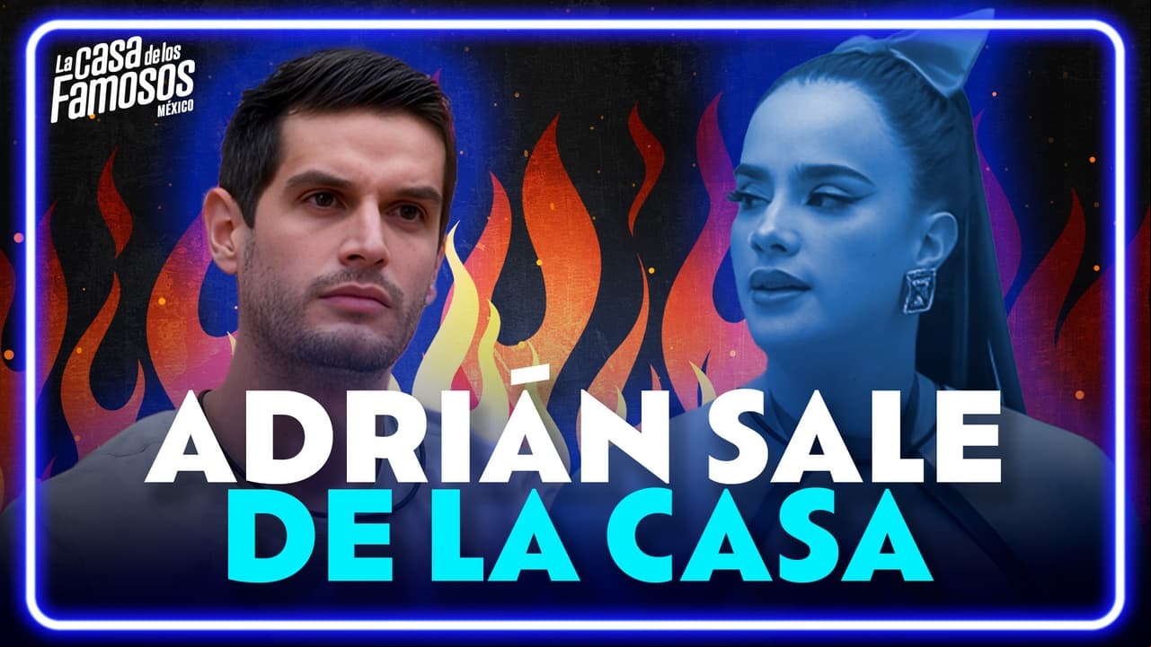 Así fue la pelea de Adrián Marcelo y Gala Montes en 'La Casa de los Famosos México'