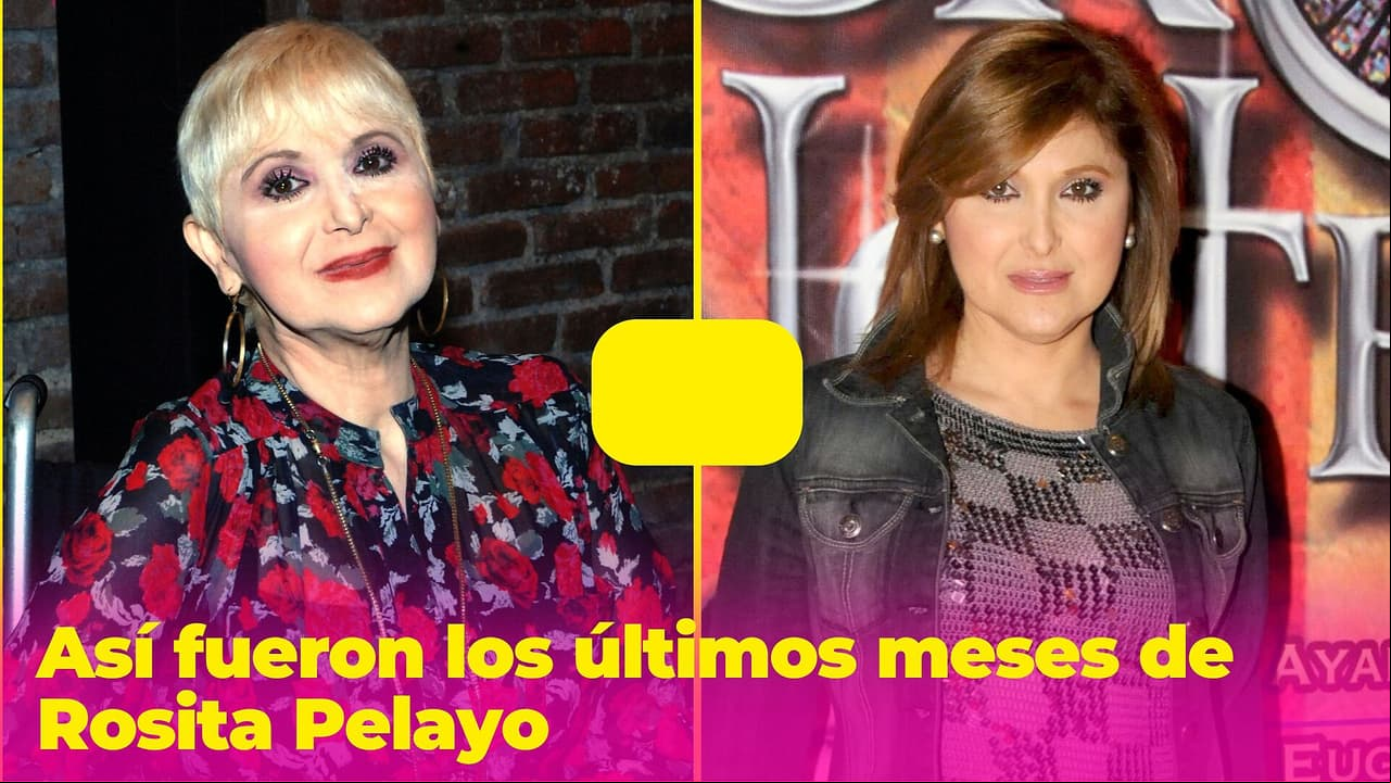 Así fueron los últimos meses de Rosita Pelayo: no podía pagar su tratamiento contra el cáncer