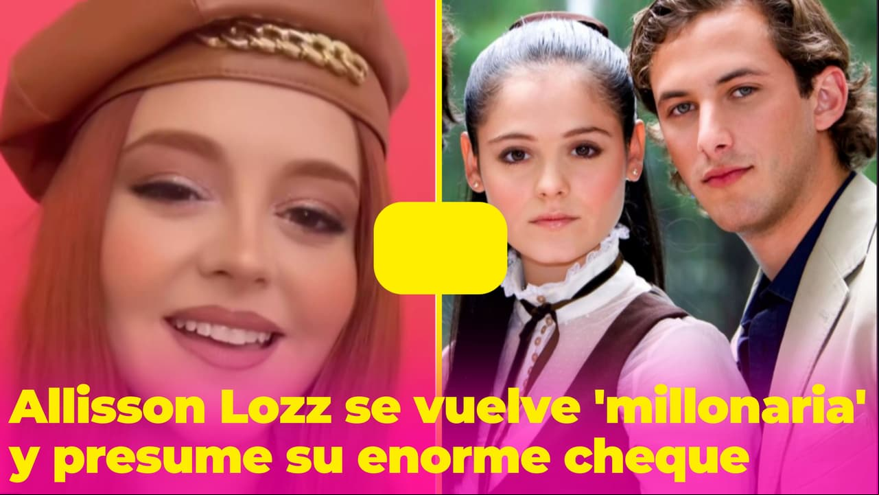 Allisson Lozz se convierte en 'millonaria': así cambió su vida luego de abandonar las telenovelas