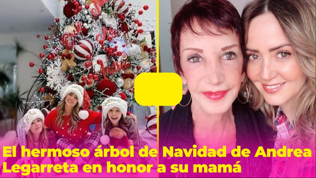 Andrea Legarreta ya puso su árbol de Navidad y lo decoró en honor a su madre fallecida