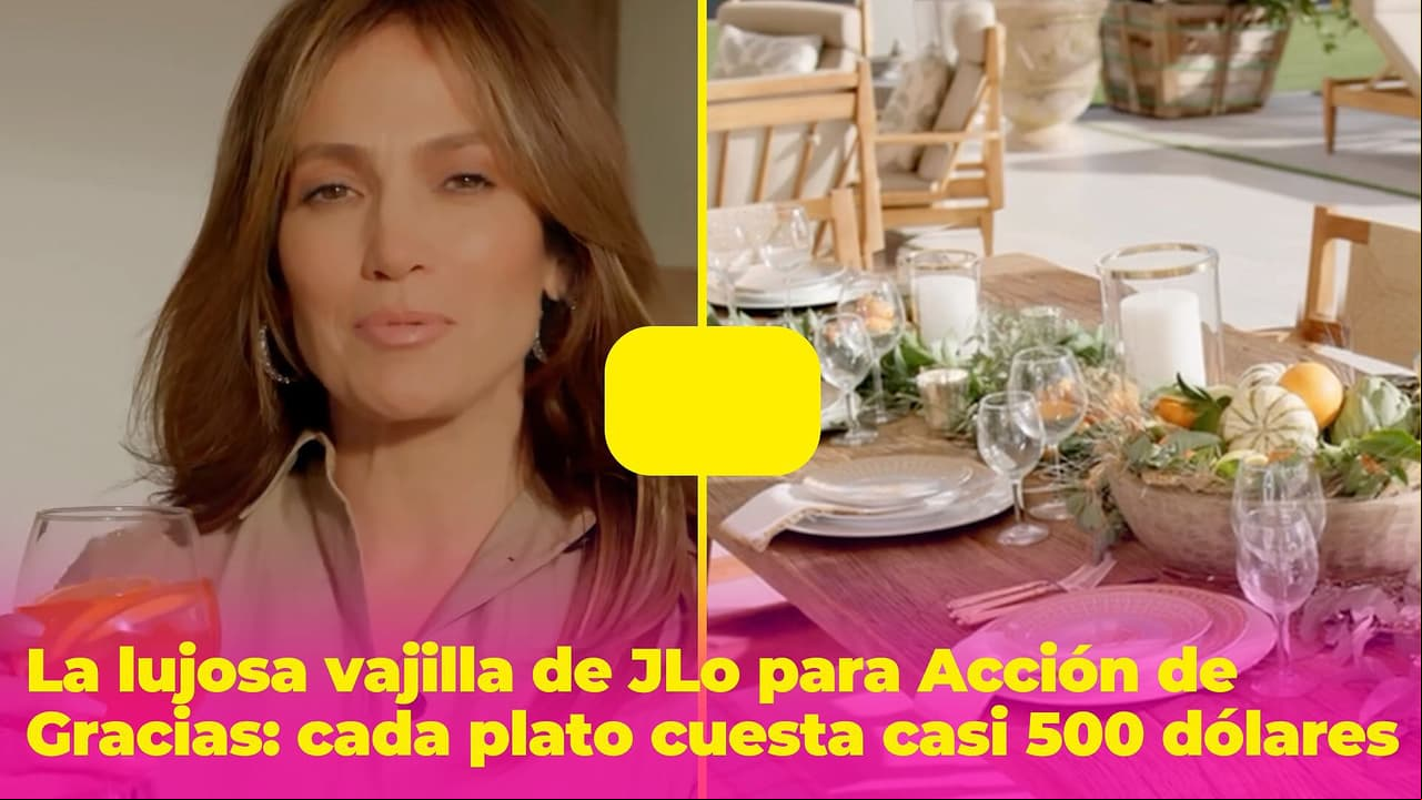 JLo presume su lujosa vajilla de Acción de Gracias: cada plato cuesta casi 500 dólares