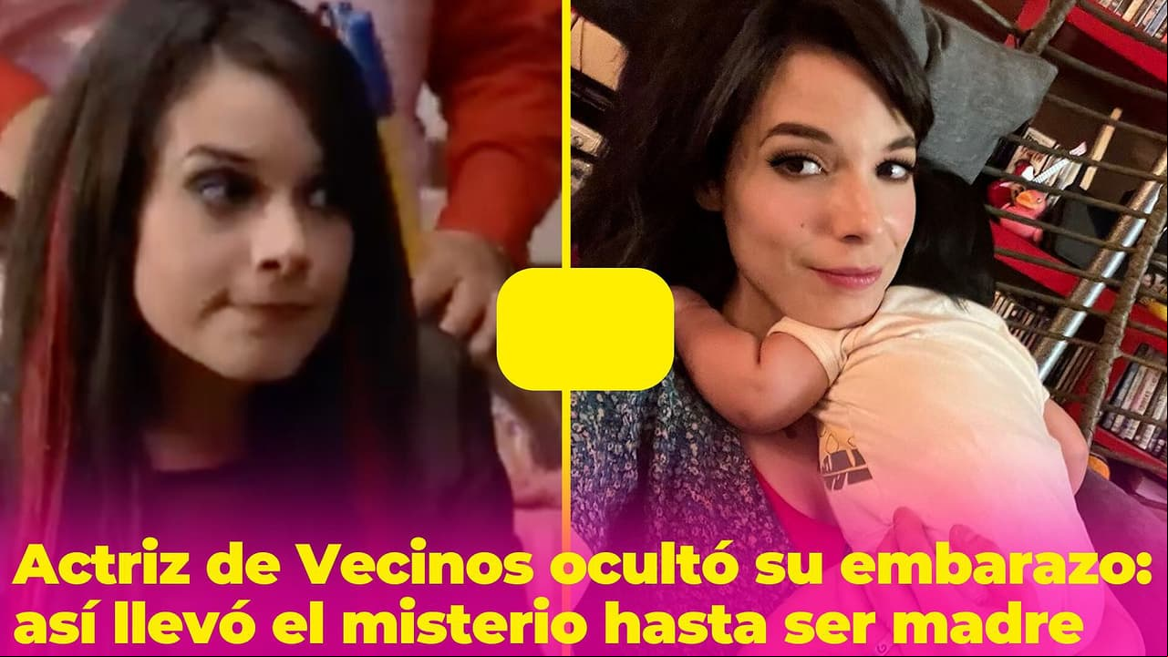 Actriz de Vecinos ocultó su embarazo hasta que se convirtió en madre: así llevó el misterio