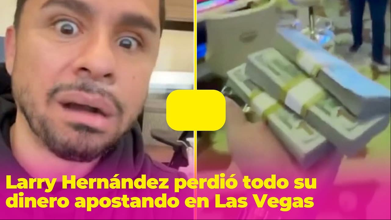 A Larry Hernández ya no lo sigue la buena suerte: perdió 'todo su dinero' apostando en Las Vegas
