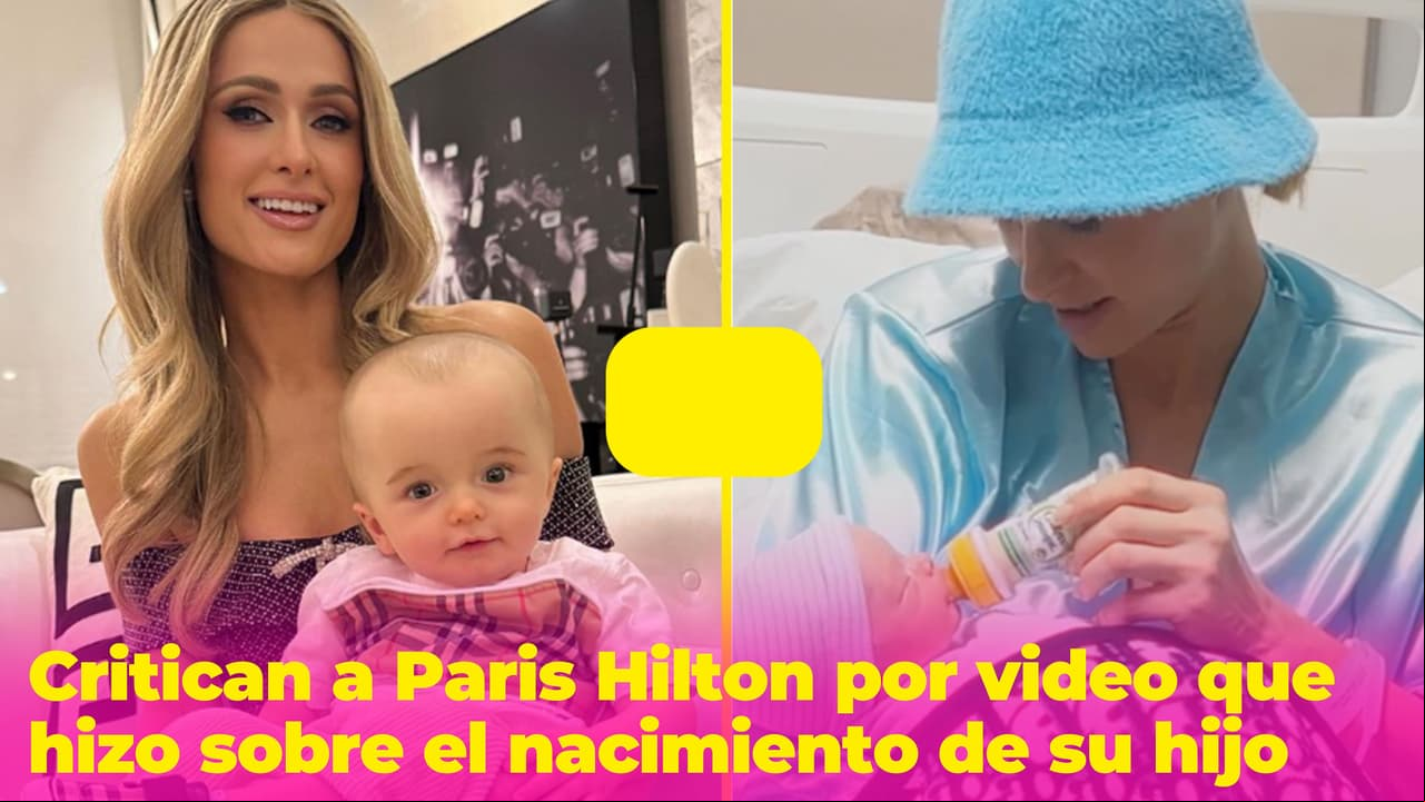 Critican a Paris Hilton por video del nacimiento de su bebé: “¿Fingiendo que diste a luz?”