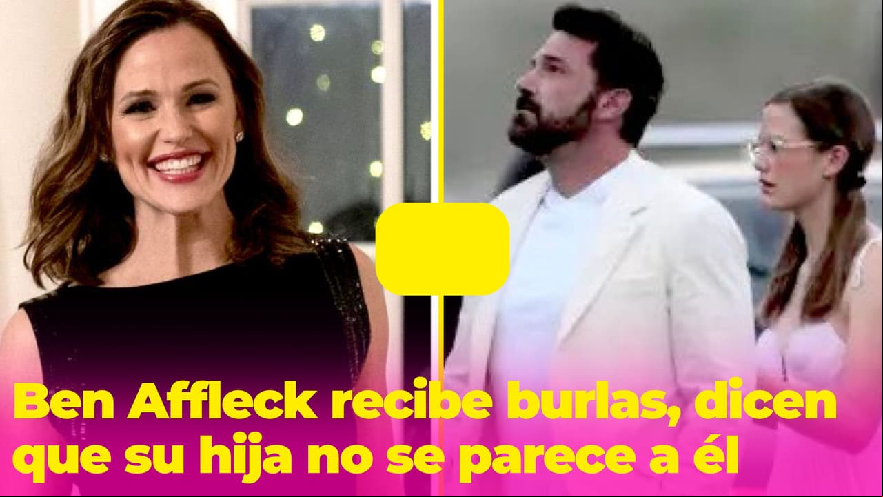 Ben Affleck recibe burlas porque su hija no se parece nada a él y es idéntica a Jennifer Garner