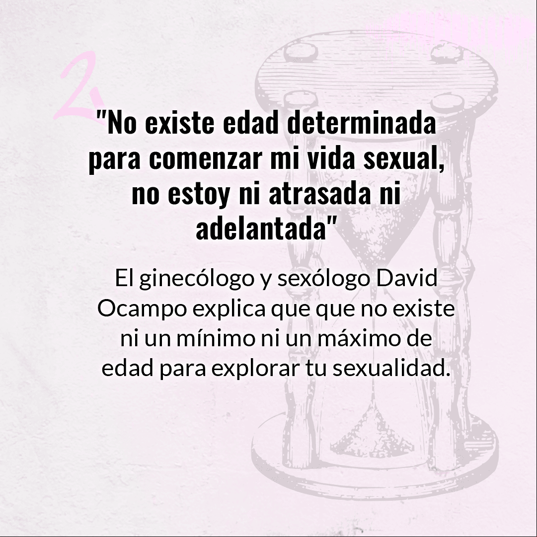 El experto añade que aunque no hay una edad ideal para comenzar a tener relaciones sexuales, entre más joven sea la persona, existe más riesgo de contraer una ITS o de resultar en un embarazo adolescente, pues es innegable que se tiene más inexperiencia.