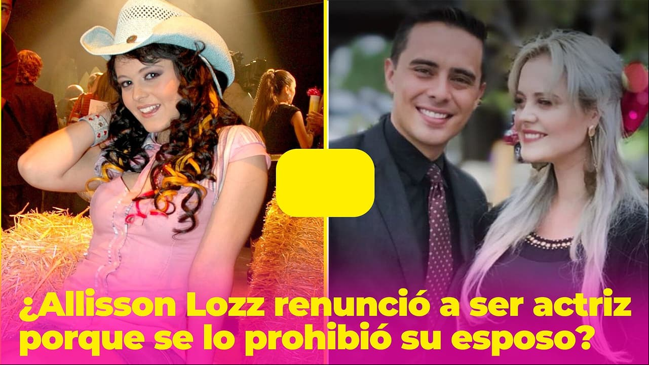 ¿Allisson Lozz renunció a ser actriz porque se lo prohibió su esposo? Esta fue su explicación