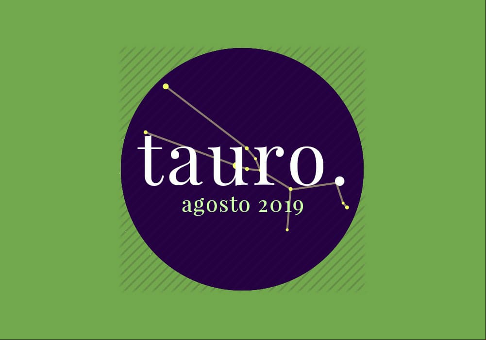 Horóscopo Tauro: ¿cómo será agosto para ti?