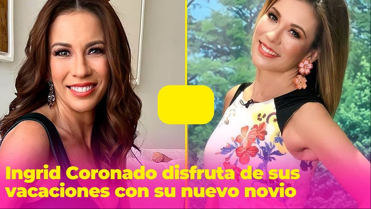 Ingrid Coronado disfruta de sus vacaciones con nuevo galán y cuerpazo de envidia