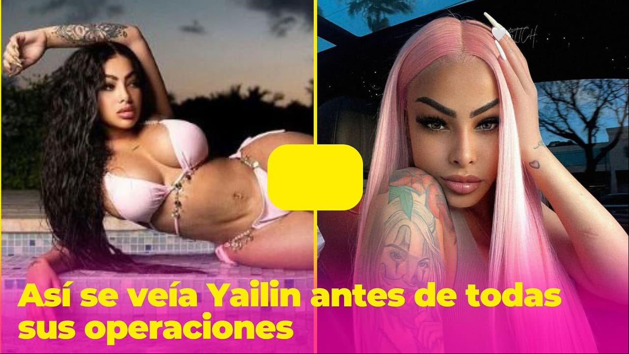 Así se veía Yailin antes de las cirugías: cambió desde los dientes hasta las curvas