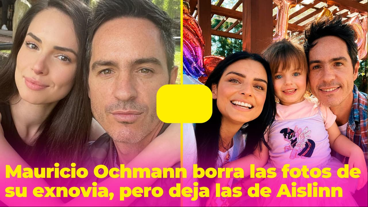 Mauricio Ochmann se deshizo de las fotos de Paulina Burrola en sus redes, pero dejó las de Aislinn
