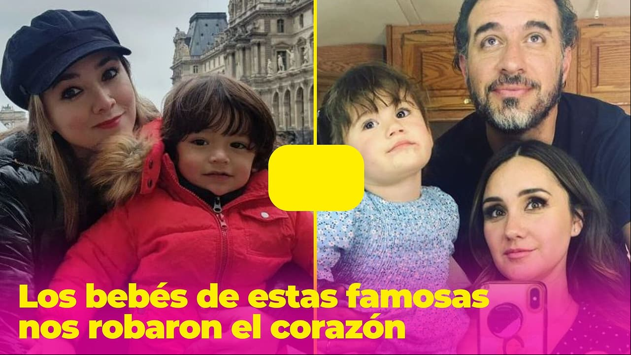 Los bebés de estas famosas mexicanas se robaron nuestro corazón