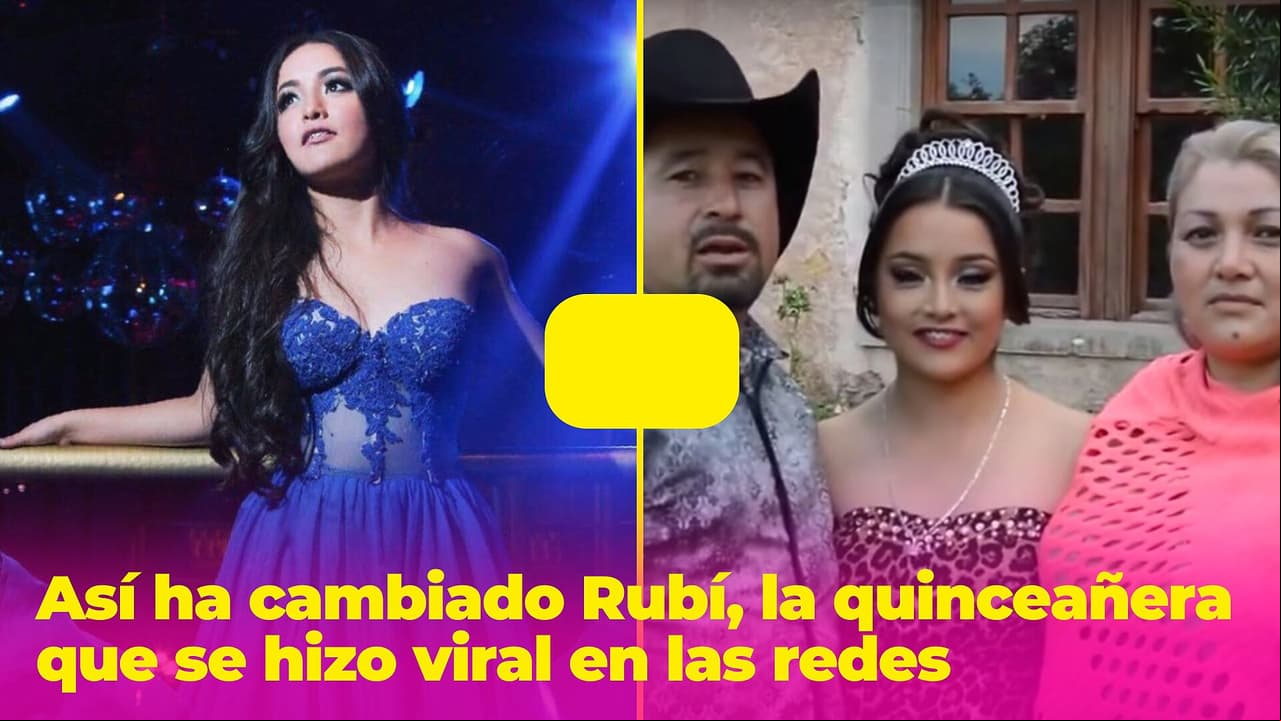 Así ha cambiado Rubí Ibarra, la quinceañera más famosa de Internet