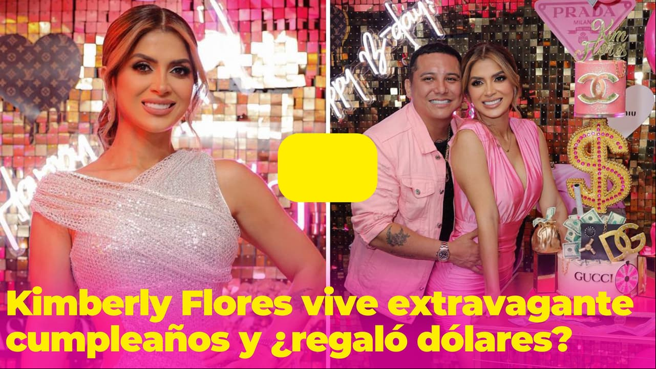 Kimberly Flores celebró su cumpleaños 34 rodeada de lujos y extravagancia: hasta regaló dinero