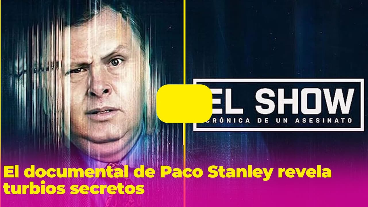 El documental de Paco Stanley revela turbios secretos del pasado: te dejamos algunos datos
