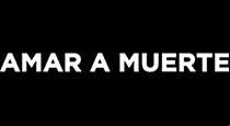 Amar a muerte