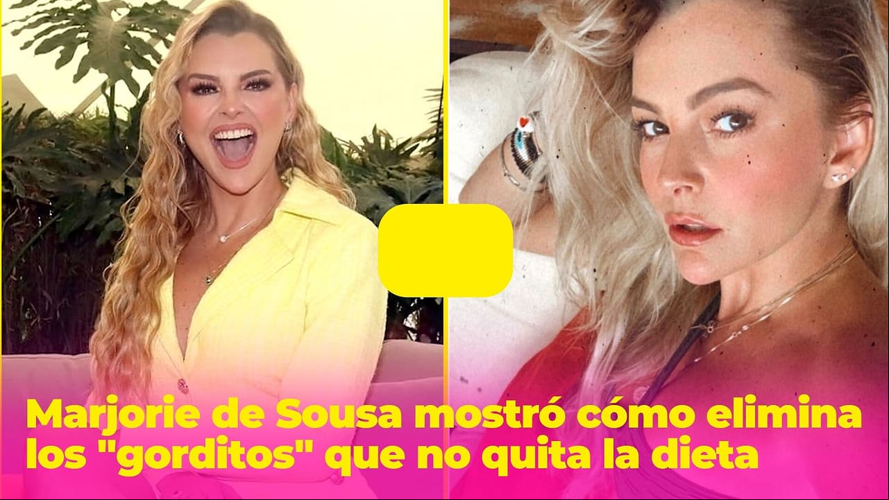 Marjorie de Sousa mostró el tratamiento con el que elimina los "gorditos" que no se van con dieta