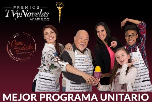 ¡Como dice el dicho, nominado a los Premios TVyNovelas 2016!