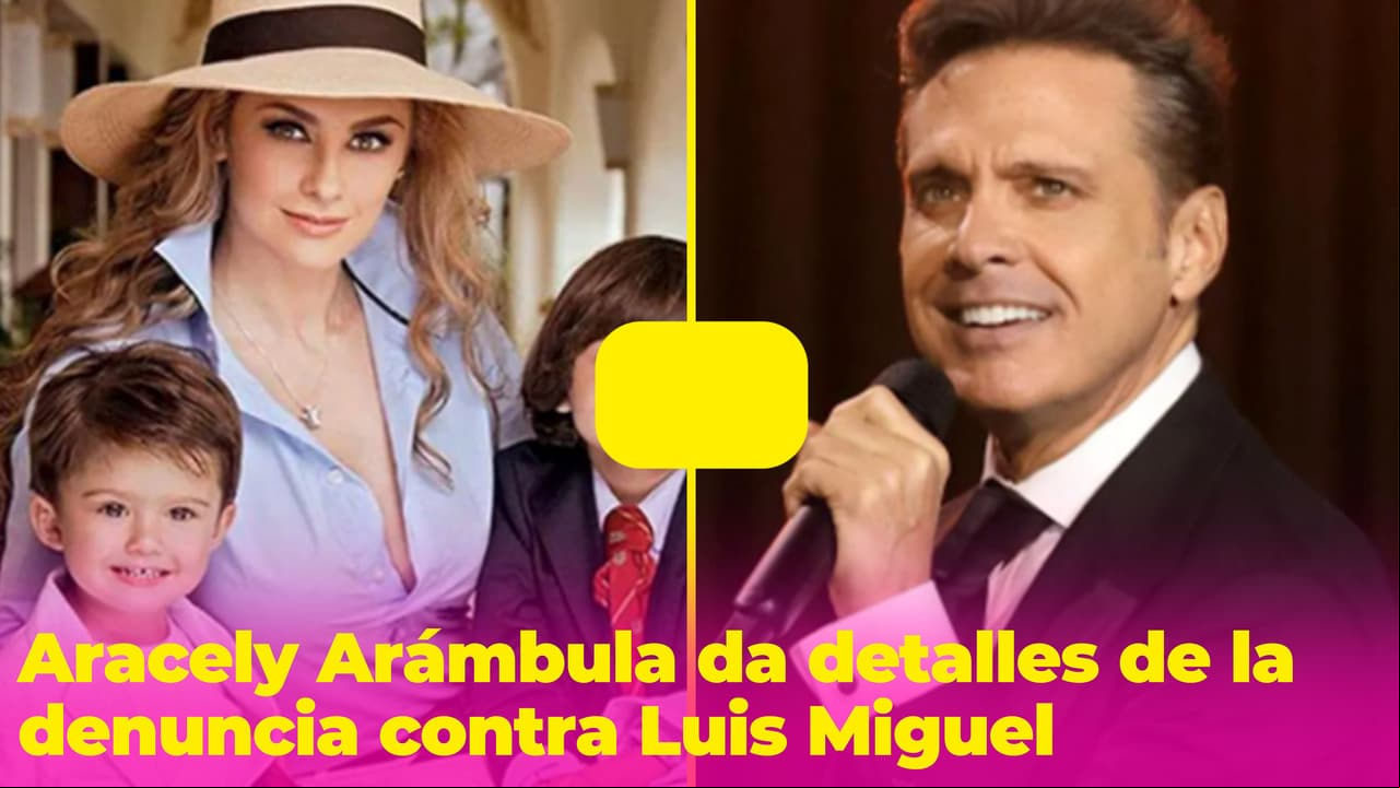 Aracely Arámbula rompe el silencio y revela si le ha impedido a Luis Miguel ver a sus hijos