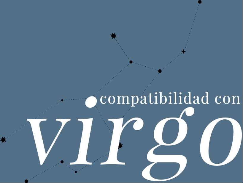 Descubre qué tan similar eres y qué tan probable es que mantengas una buena relación con una persona Virgo.