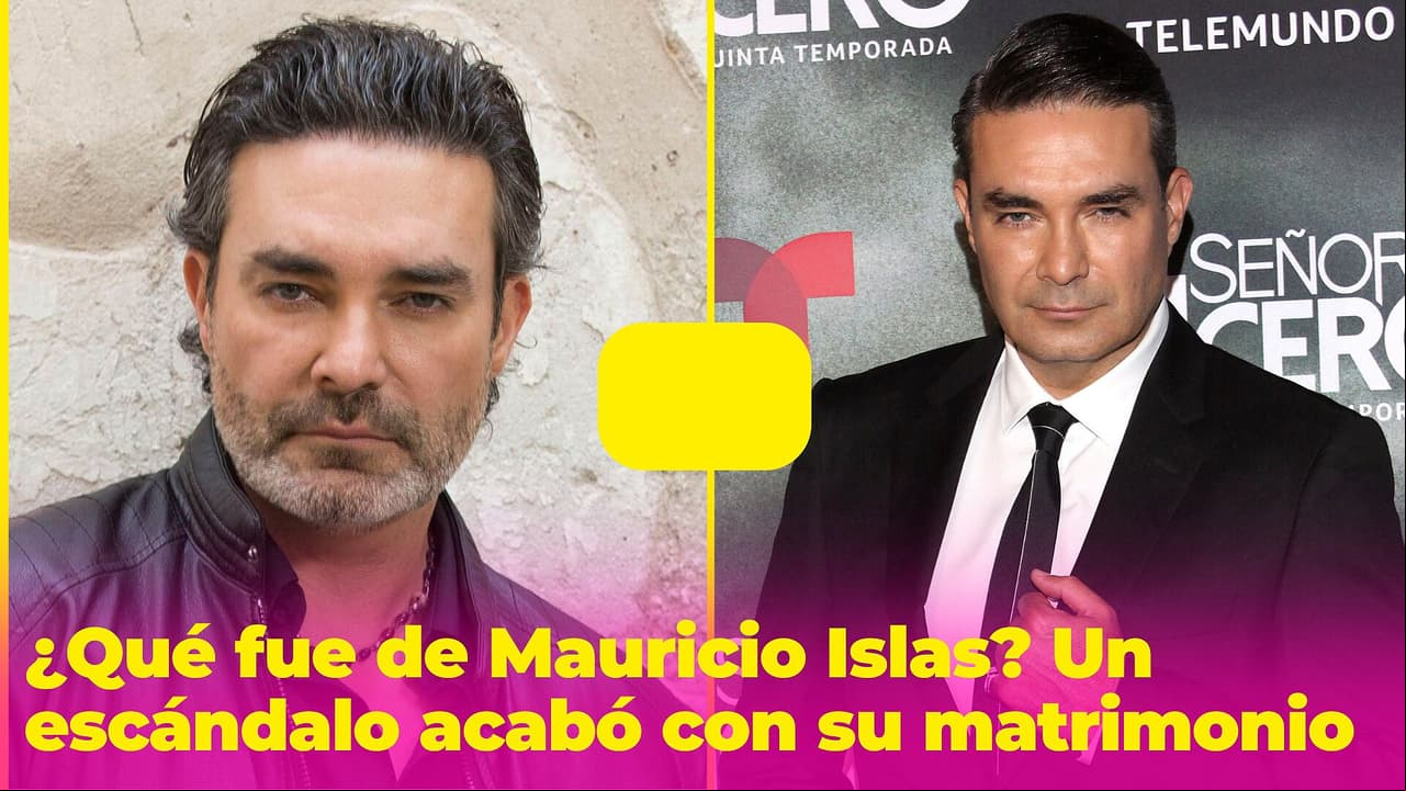 ¿Qué fue de Mauricio Islas? Un escandalo acabó con su matrimonio: "no quería saber nada más"