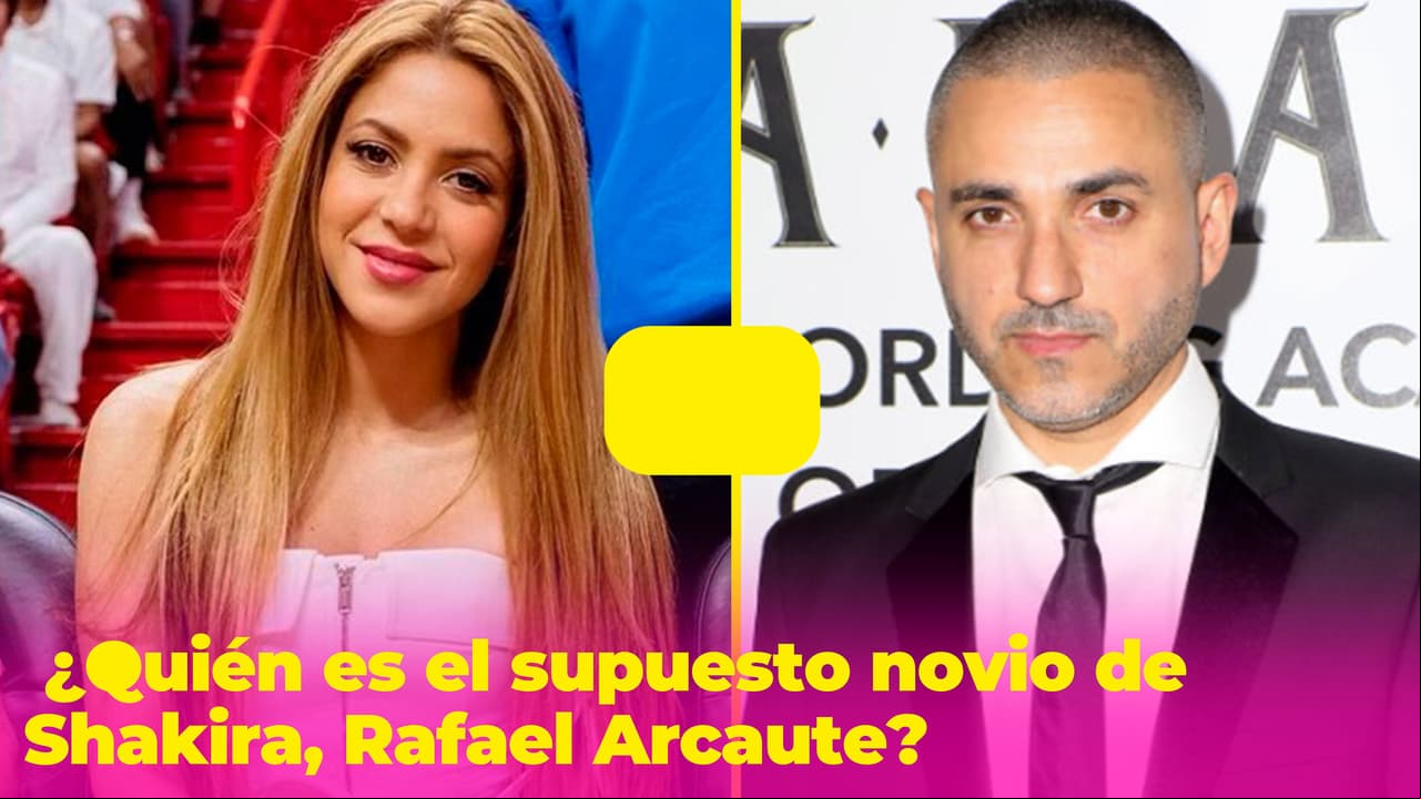 ¿Shakira se dio otra oportunidad en el amor? Él es Rafael Arcaute, su supuesto nuevo galán