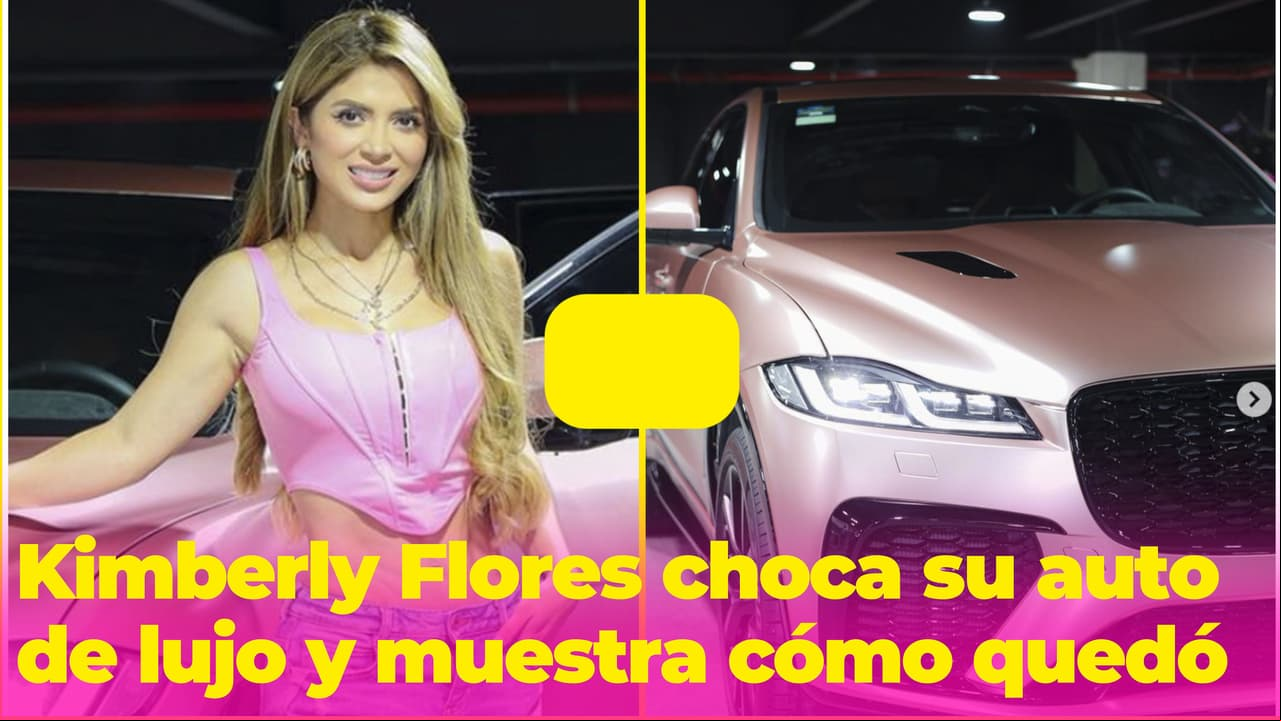Kimberly Flores choca su auto de 137 mil USD: muestra cómo quedó y quién tuvo la culpa