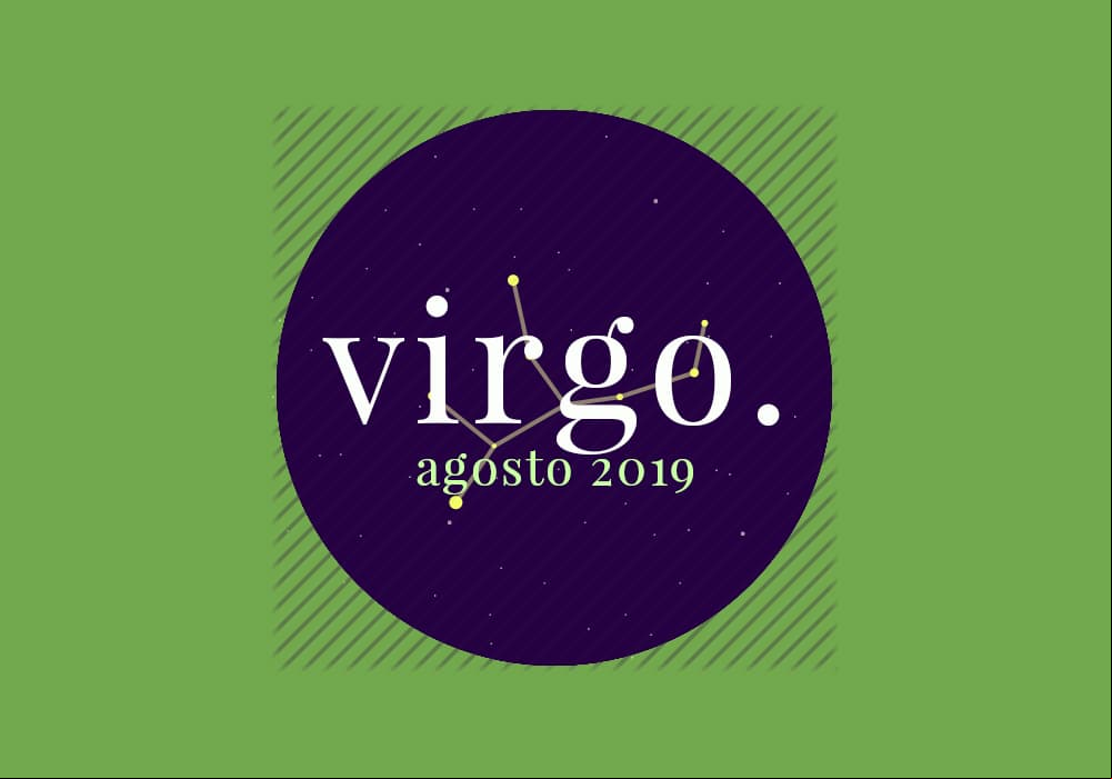 Horóscopo Virgo: ¿cómo será agosto para ti?