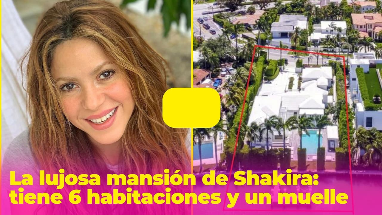 La lujosa mansión de Shakira en Miami tiene 6 habitaciones, un muelle privado y su vecina es JLo