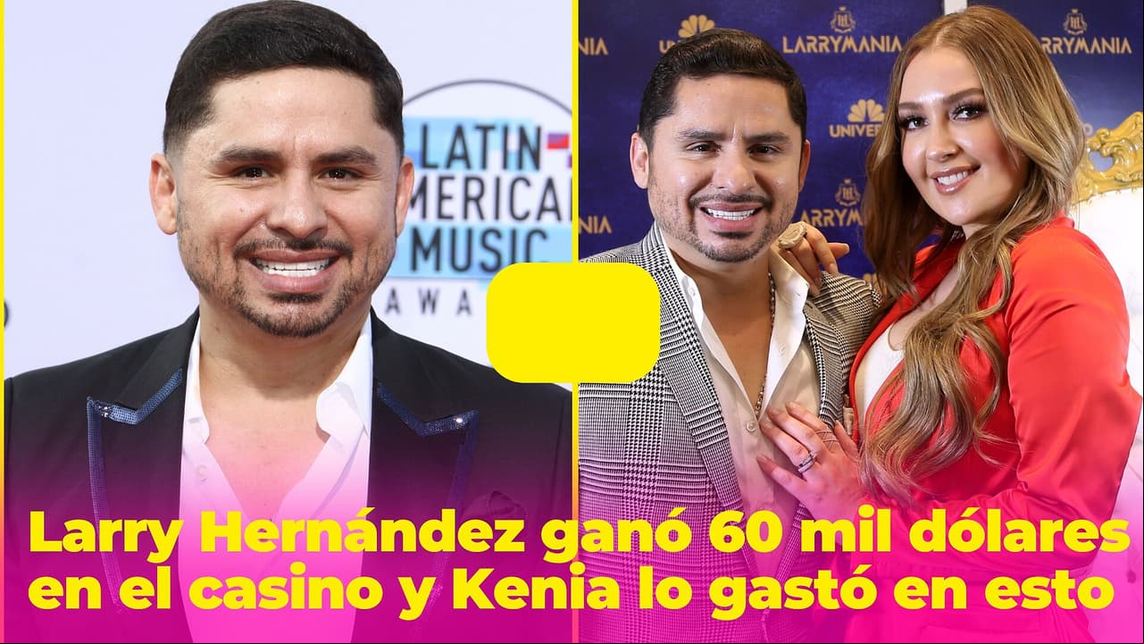 En esto se gastó Kenia Ontiveros el botín que Larry Hernández amasó en el casino (ganó 60 mil dólares)