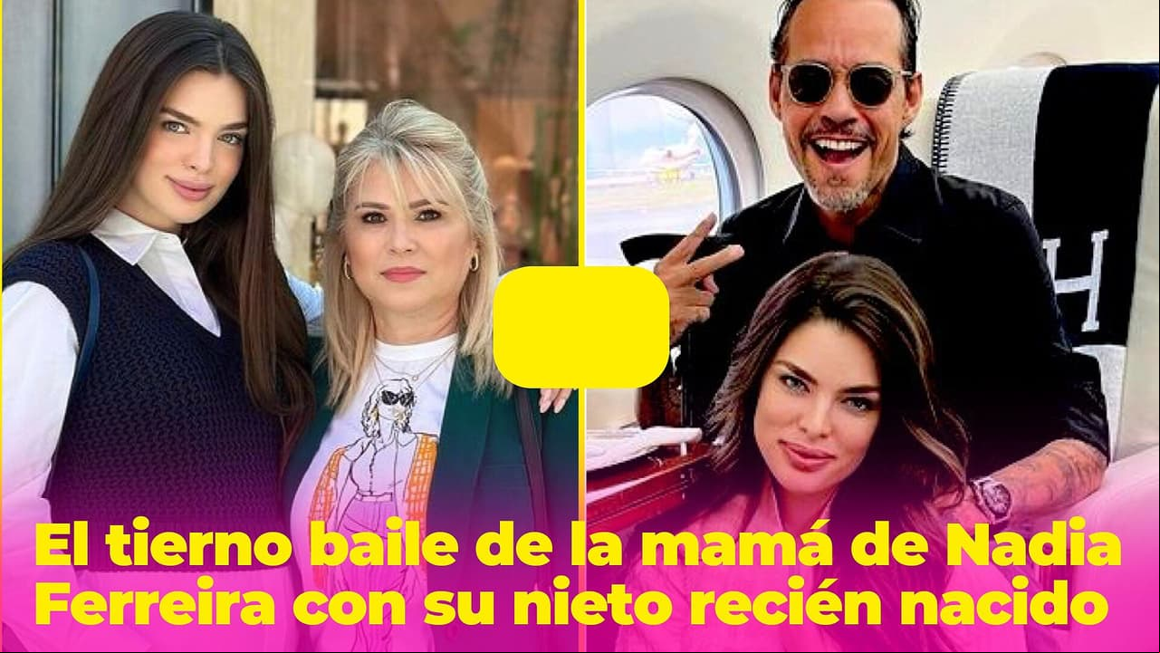 La mamá de Nadia Ferreira es una súper abuelita: el tierno baile con su nieto que emocionó a los fans